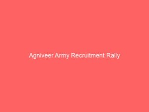Agniveer Army Recruitment Rally