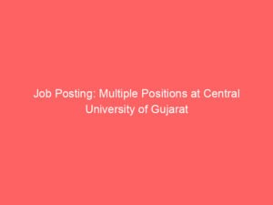Job Posting: Multiple Positions at Central University of Gujarat