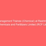 Management Trainee (Chemical) at Rashtriya Chemicals and Fertilizers Limited (RCF Ltd)