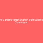 MTS and Havaldar Exam in Staff Selection Commission