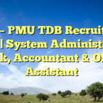 CMD – PMU TDB Recruitment 2026 | System Administrator, Clerk, Accountant & Office Assistant