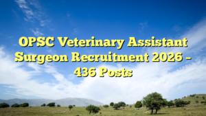 OPSC Veterinary Assistant Surgeon Recruitment 2026 – 436 Posts