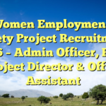 TN Women Employment and Safety Project Recruitment 2026 – Admin Officer, PC to Project Director & Office Assistant