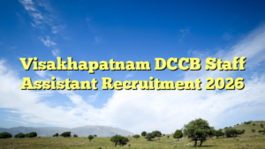 Visakhapatnam DCCB Staff Assistant Recruitment 2026
