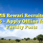 AIIMS Rewari Recruitment 2026 – Apply Offline for 15 Faculty Posts
