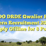 DRDO DRDE Gwalior Paid Intern Recruitment 2026: Apply Offline for 8 Posts