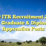 DRDO ITR Recruitment 2026 – 54 Graduate & Diploma Apprentice Posts