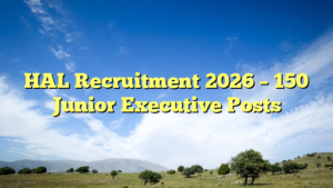 HAL Recruitment 2026 – 150 Junior Executive Posts