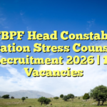 ITBPF Head Constable Education Stress Counsellor Recruitment 2026 | 16 Vacancies