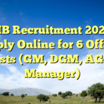 NHB Recruitment 2026 – Apply Online for 6 Officer Posts (GM, DGM, AGM, Manager)