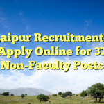 NIT Raipur Recruitment 2026: Apply Online for 37 Non-Faculty Posts