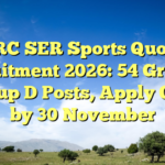 RRC SER Sports Quota Recruitment 2026: 54 Group C & Group D Posts, Apply Online by 30 November