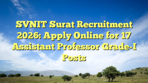 SVNIT Surat Recruitment 2026: Apply Online for 17 Assistant Professor Grade-I Posts