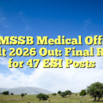 UKMSSB Medical Officer Result 2026 Out: Final Result for 47 ESI Posts