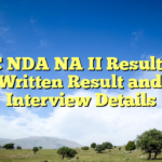 UPSC NDA NA II Result 2026 Out: Written Result and SSB Interview Details